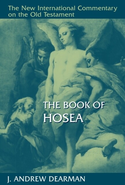 The Book of Hosea (New International Commentary on the Old Testament)