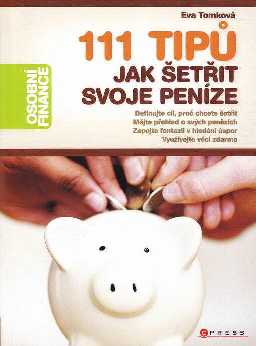 111 tipů jak šetřit svoje peníze