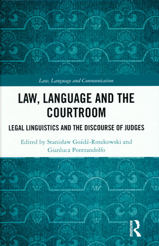 Law, language and the courtroom : legal linguistics and the discourse of judges