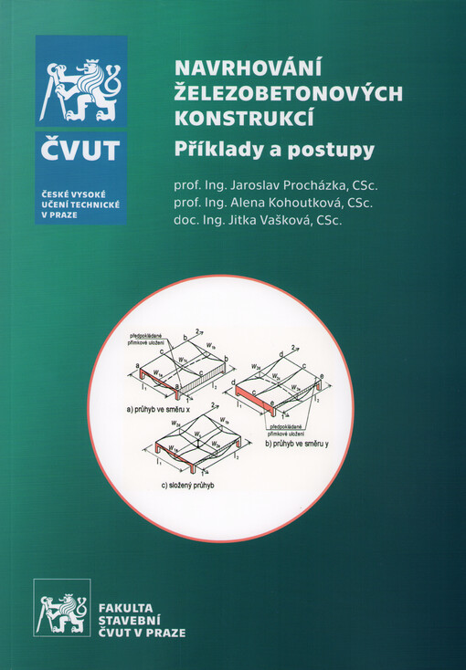 Navrhování železobetonových konstrukcí : příklady a postupy