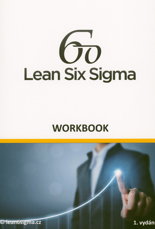 Lean Six Sigma : workbook