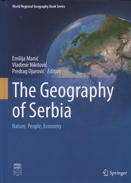 The geography of Serbia : nature, people, economy