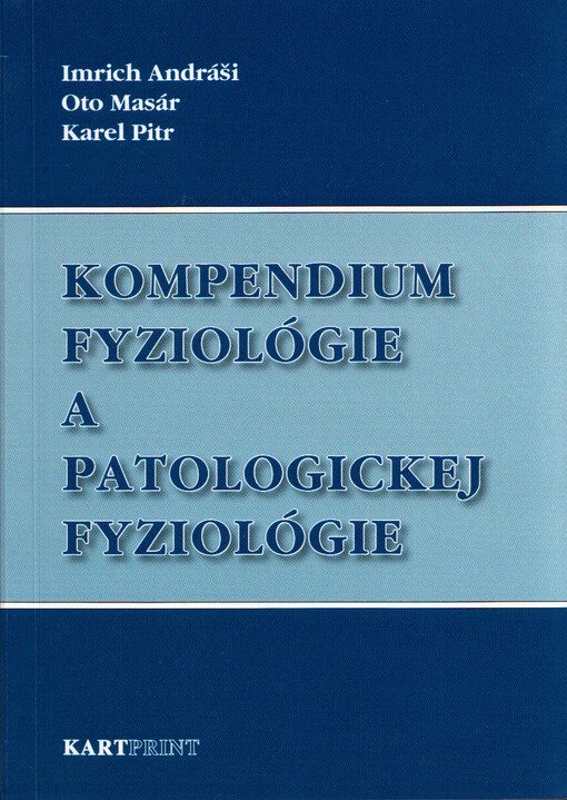 Kompendium fyziológie a patologickej fyziológie