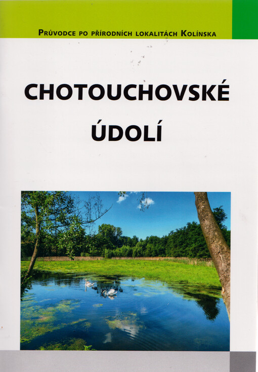 Chotouchovské údolí: významný krajinný prvek