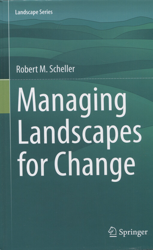 Managing landscapes for change