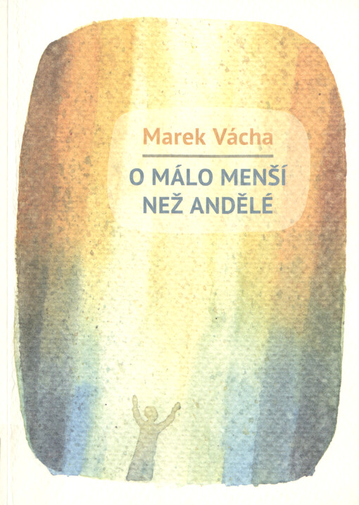O málo menší než andělé