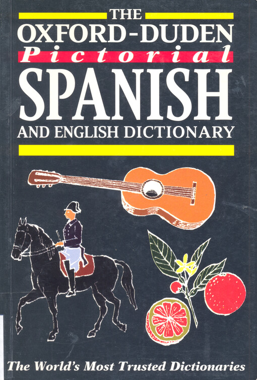 The Oxford-Duden pictorial Spanish and English dictionary
