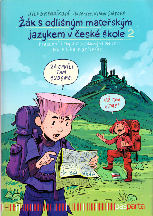 Žák s odlišným mateřským jazykem v české škole 2 : pracovní listy s metodickými pokyny pro výuku vlastivědy