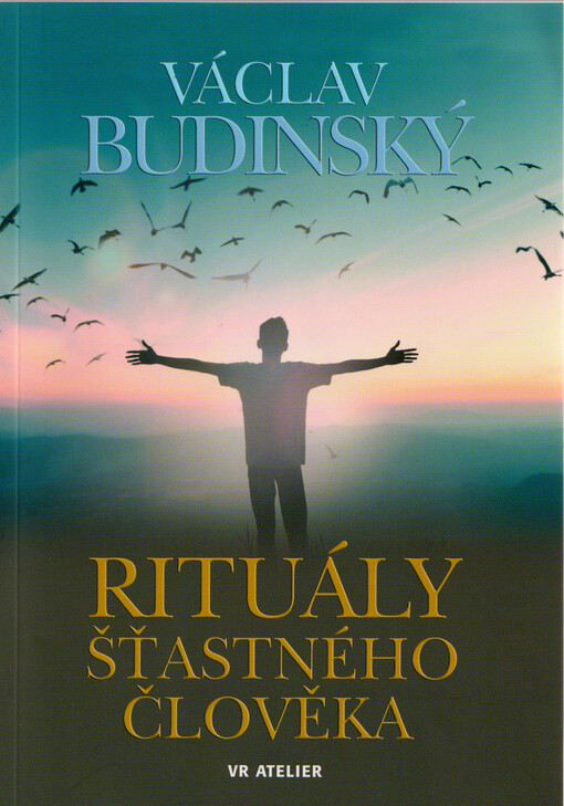 Rituály šťastného člověka