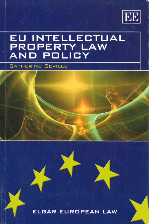 EU intellectual property law and policy