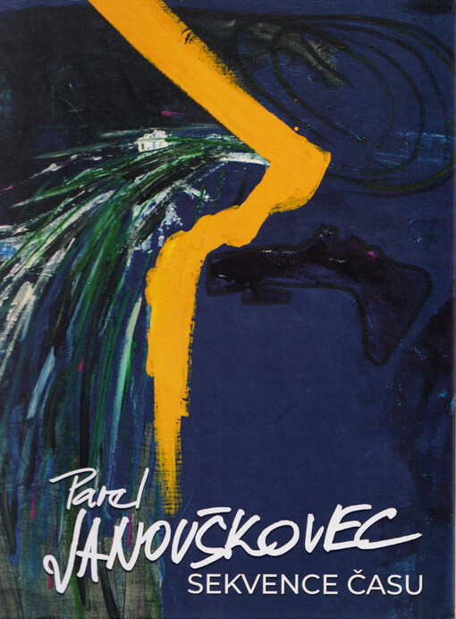 Pavel Janouškovec : sekvence času