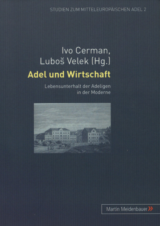 Adel und Wirtschaft : Lebensunterhalt der Adeligen in der Moderne