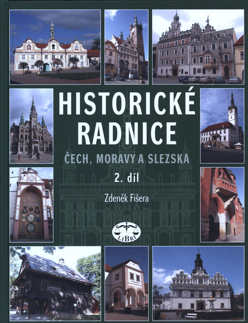 Historické radnice Čech, Moravy a Slezska, 2. díl
