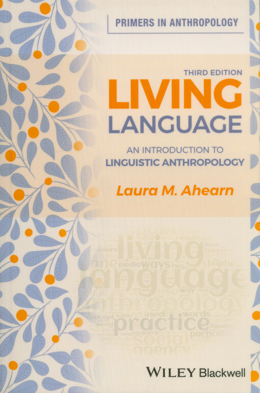 Living language : an introduction to linguistic anthropology