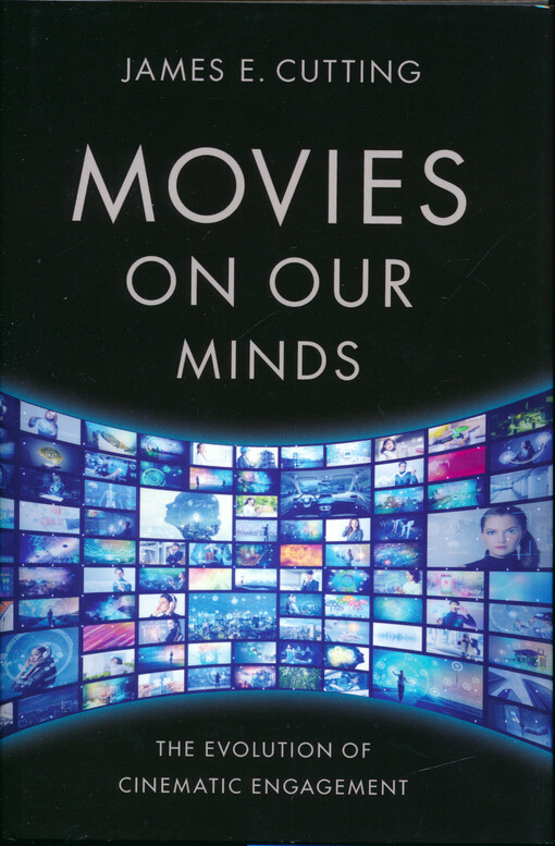 Movies on our minds : the evolution of cinematic engagement