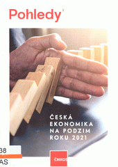 Česká ekonomika na podzim roku 2021  (odkaz v elektronickém katalogu)