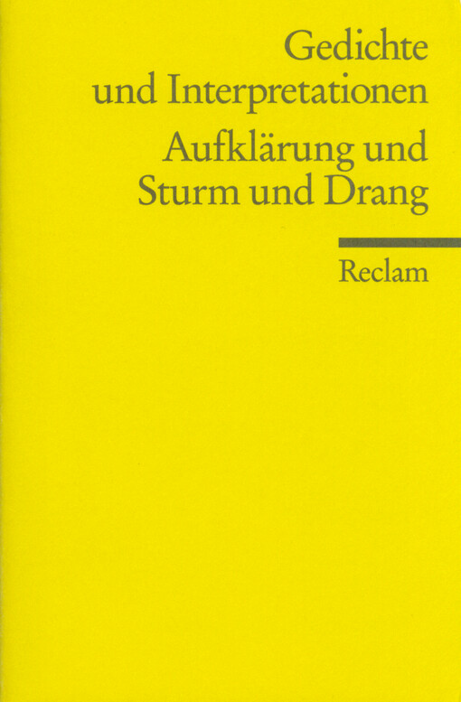 Gedichte und Interpretationen. Band 2, Aufklärung und Sturm und Drang