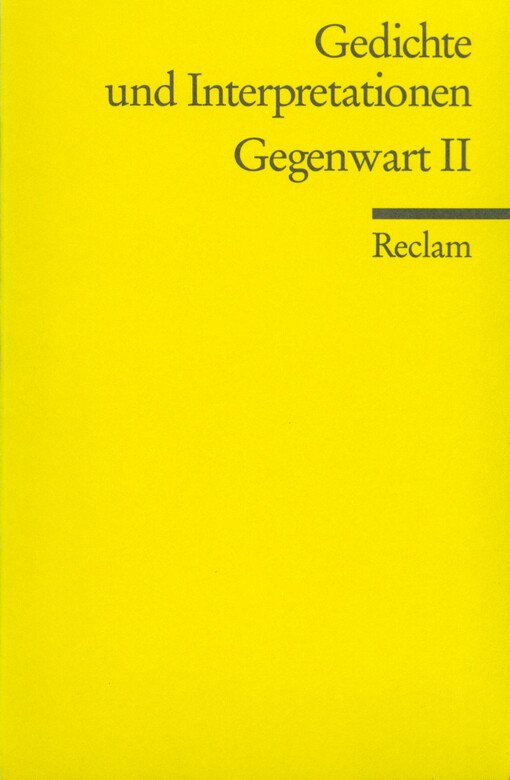 Gedichte und Interpretationen. Band 7, Gegenwart II