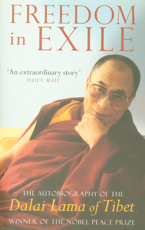 Freedom in exile : the autobiography of His Holiness The Dalai Lama of Tibet