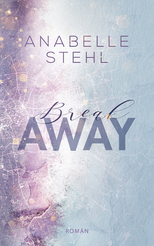 BreakAway : jen s tebou se cítím volná...