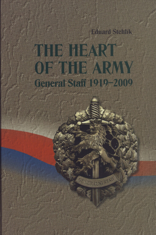 heart of the army: General Staff 1919-2009