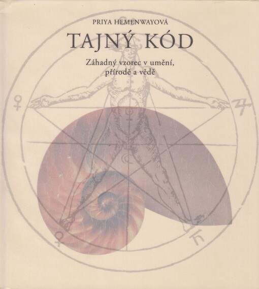 Tajný kód: záhadný vzorec v umění, přírodě a vědě