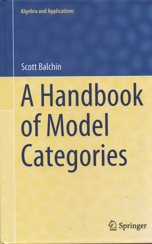 A handbook of model categories