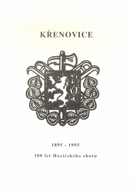 Křenovice : 1895-1995 : 100 let Hasičského sboru