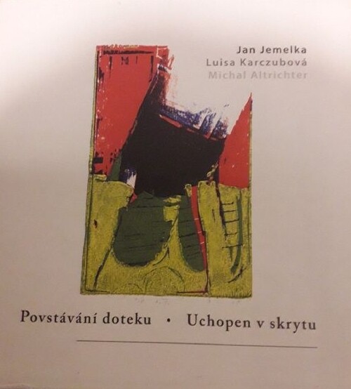 Povstávání doteku: Uchopen v skrytu