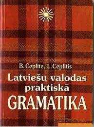 Latviesu valodas praktiska gramatika