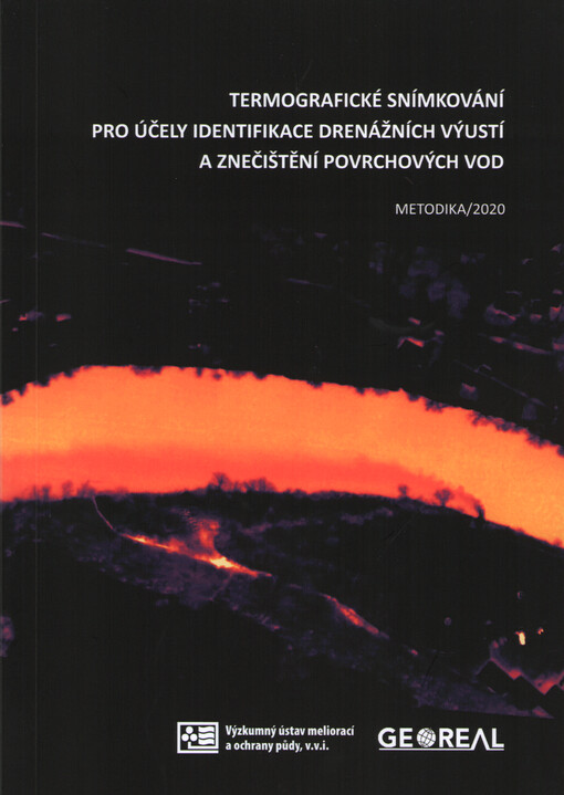 Termografické snímkování pro účely identifikace drenážních výustí a znečištění povrchových vod : certifikovaná metodika