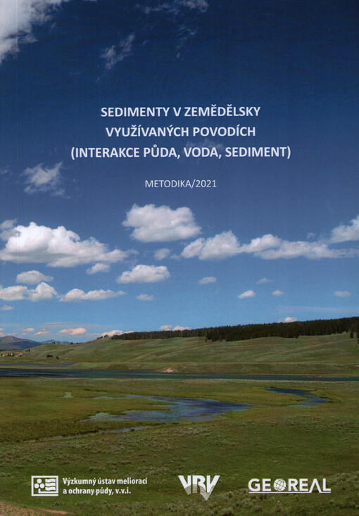 Sedimenty v zemědělsky využívaných povodích (interakce půda, voda, sediment) : certifikovaná metodika