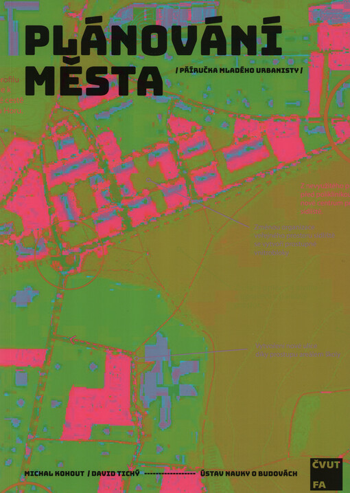 Plánování města : (příručka mladého urbanisty)