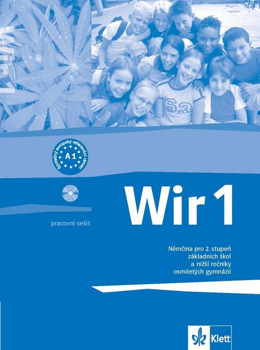 Wir 1 : němčina pro 2. stupeň základních škol a nižší ročníky osmiletých gymnázií, pracovní sešit