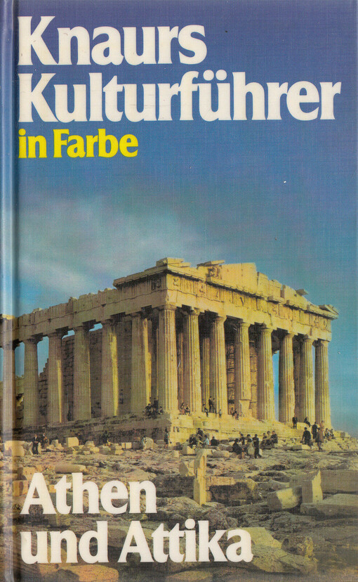 Knaurs Kulturführer in Farbe Athen und Attika