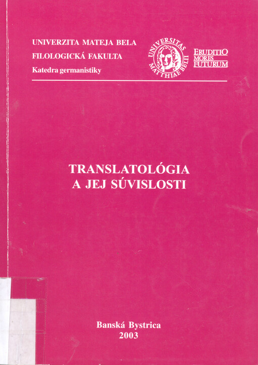 Translatológia a jej súvislosti : zborník katedry germanistiky filologickej fakulty UMB