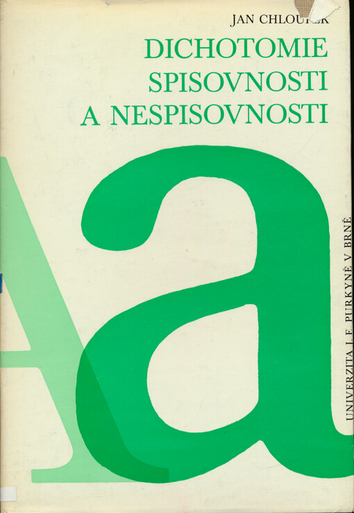 Dichotomie spisovnosti a nespisovnosti