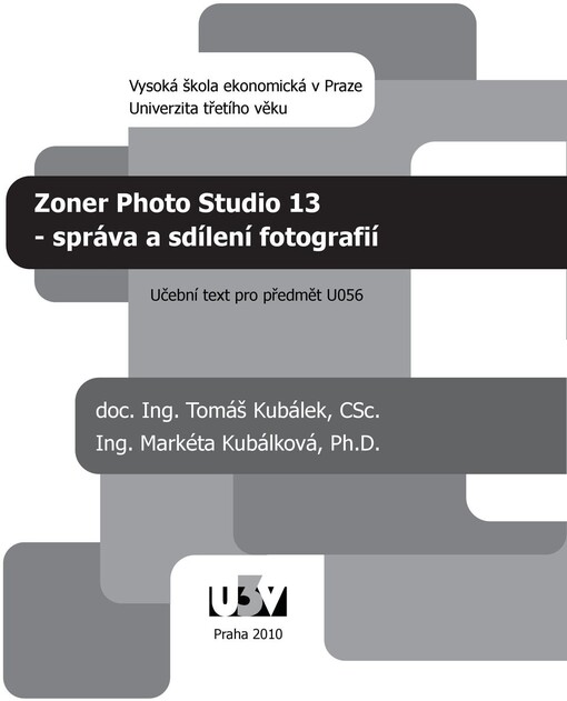 Zoner Photo Studio 13 - správa a sdílení fotografií : učební text pro předmět U056