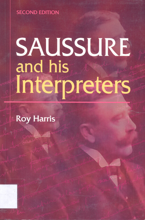 Saussure and his interpreters