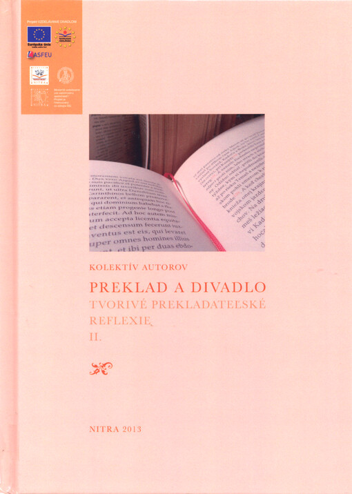 Preklad a divadlo. II, Tvorivé prekladateľské reflexie