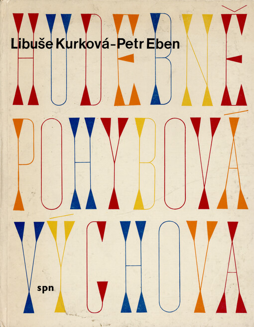 Hudebně pohybová výchova šestiletých až osmiletých dětí :