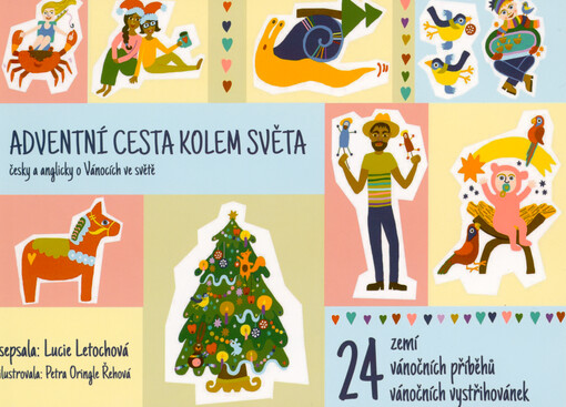 Adventní cesta kolem světa : česky a anglicky o Vánocích ve světě
