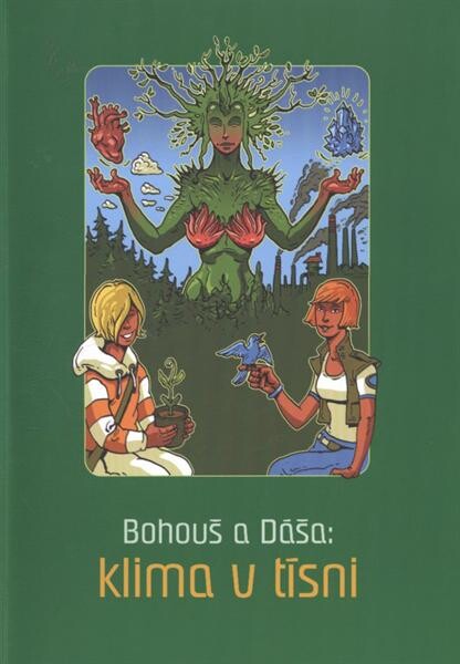 Bohouš a Dáša - klima v tísni