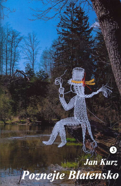 Poznejte Blatensko. 3. část