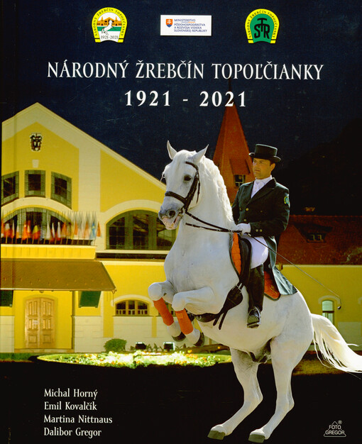 Národný žrebčín Topoľčianky 1921-2021