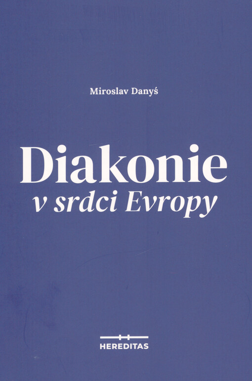 Diakonie v srdci Evropy