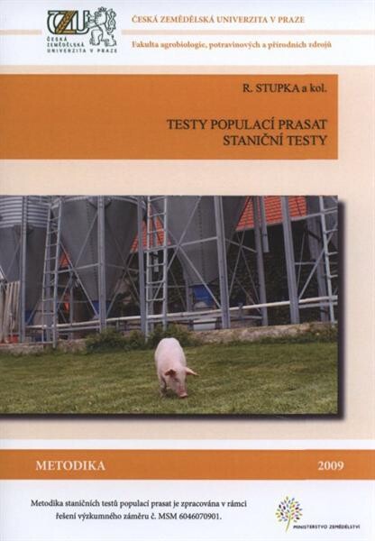Testy populací prasat - staniční testy :metodika