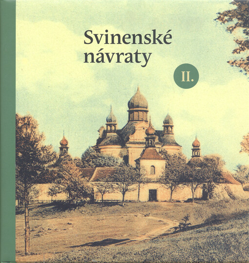 Svinenské návraty II.