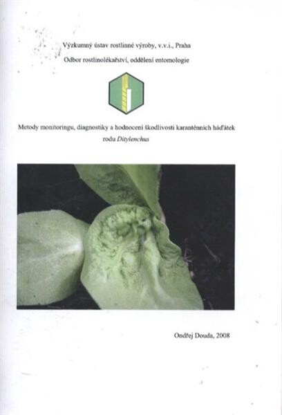 Metody monitoringu, diagnostiky a hodnocení škodlivosti karanténních háďátek rodu Ditylenchus
