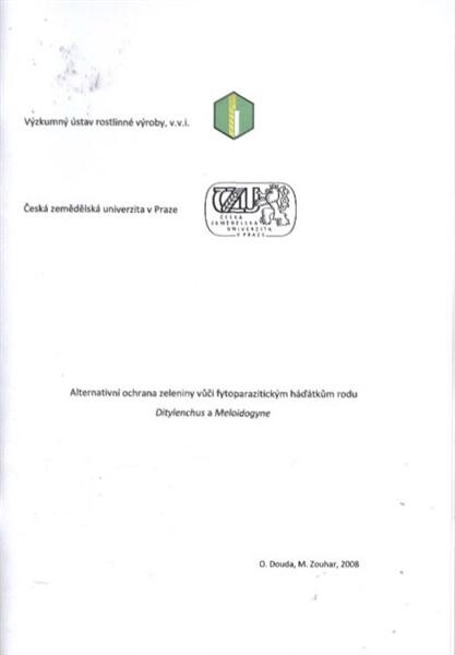 Alternativní ochrana zeleniny vůči fytoparazitickým háďátkům rodu Ditylenchus a Meloidogyne